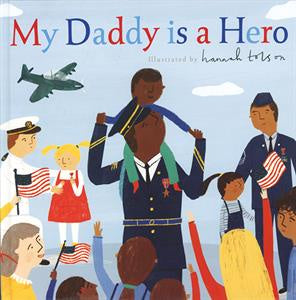 My Daddy Is A Hero Book