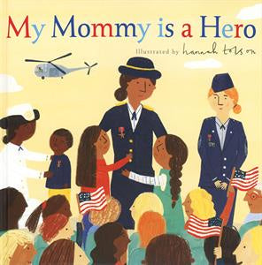 My Mommy Is A Hero Book